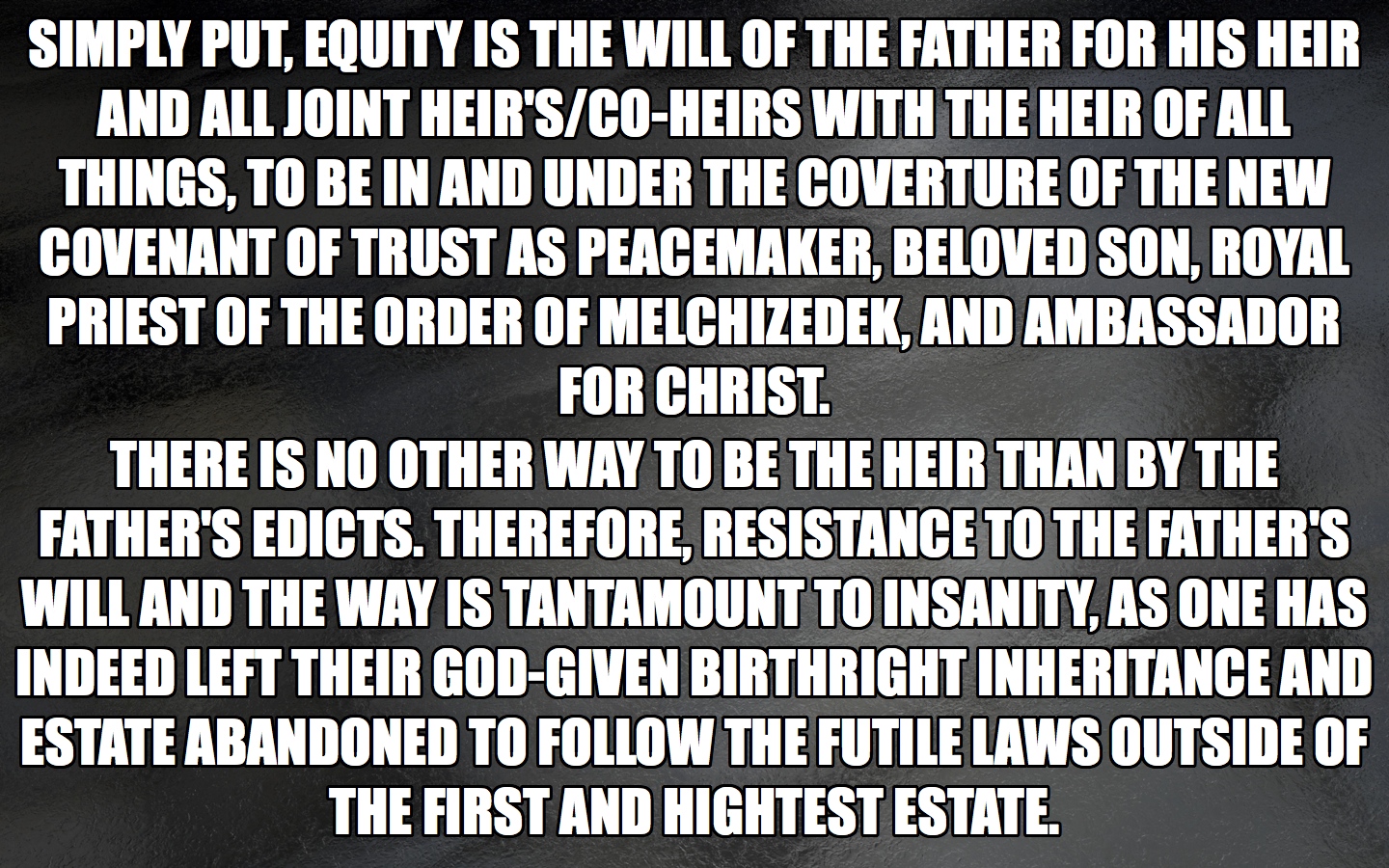 074 | Equity IS the Will of the Father
