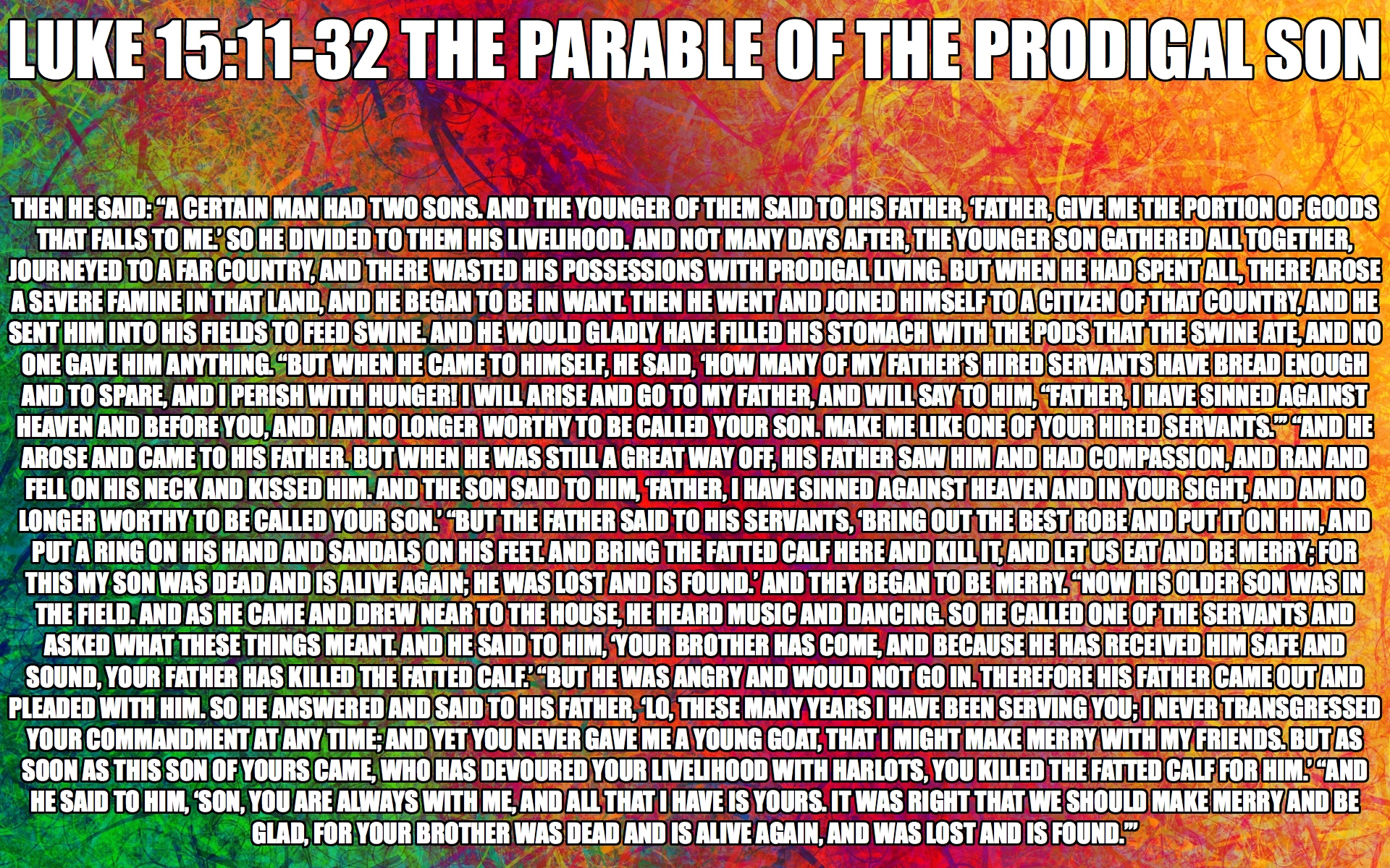 36 | The Parable of the Prodigal Son - Luke 15v11-32